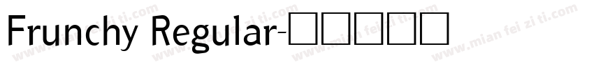 Frunchy Regular字体转换